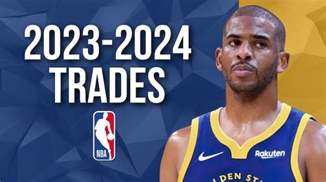2024 NBA Offseason Trade Tracker.